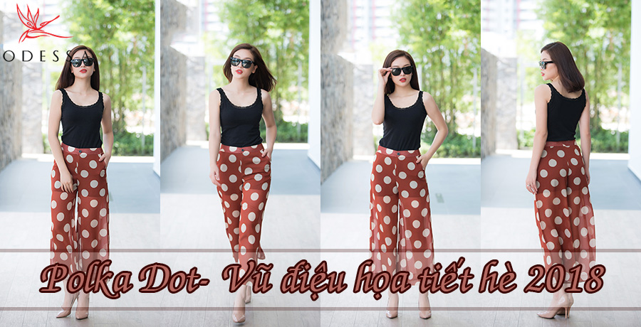 họa tiết chấm bi, áo sơ mi họa tiết chấm bi, đầm đẹp họa tiết chấm bi, quần nữ ống rộng họa tiết chấm bi