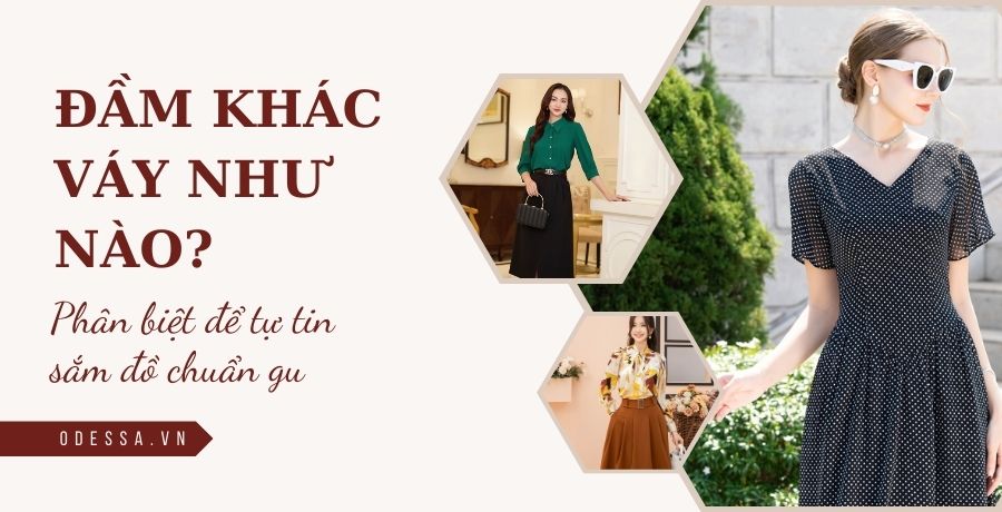đầm khác váy như thế nào