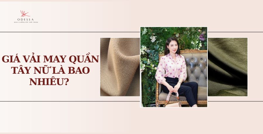 giá vải may quần tây nữ 