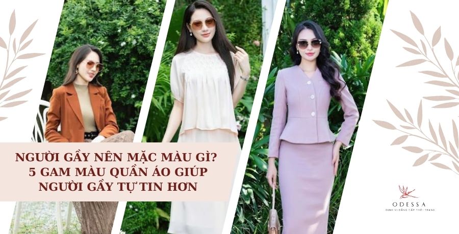 người gầy nên mặc màu gì