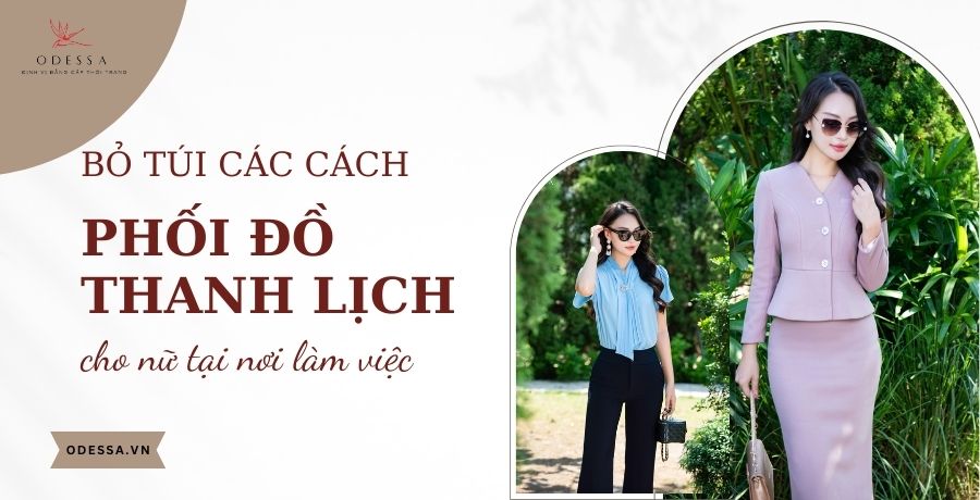 phối đồ thanh lịch cho nữ 